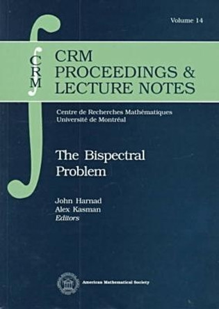 The Bispectral Problem by John Harnad 9780821809495