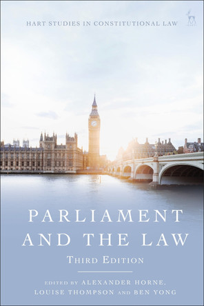 Parliament and the Law by Alexander Horne 9781509962747