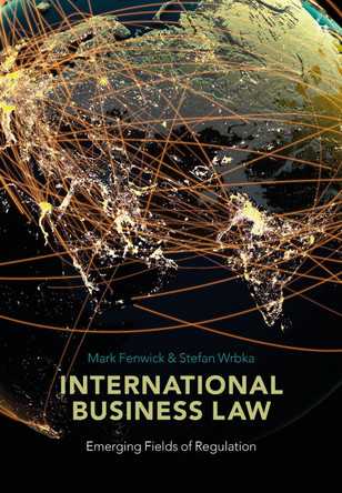 International Business Law: Emerging Fields of Regulation by Mark Fenwick 9781509918058