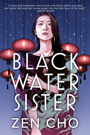 Black Water Sister by Zen Cho 9780425283431