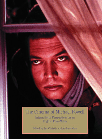 Michael Powell: International Perspectives on an English Film-maker by Ian Christie 9781844570942