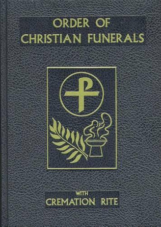Order of Christian Funerals by International Commission on English in the Liturgy 9780899423500