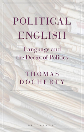 Political English by Prof. Thomas Docherty 9781350101388