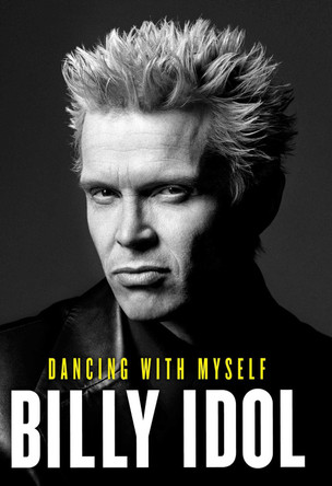 Dancing with Myself by Billy Idol 9780857205605