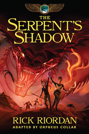 Kane Chronicles, The, Book Three the Serpent's Shadow: The Graphic Novel by Rick Riordan 9781484782347