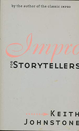 Impro for Storytellers by Keith Johnstone 9780878301058