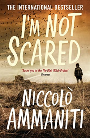 I'm Not Scared by Niccolo Ammaniti 9781841954424 [USED COPY]