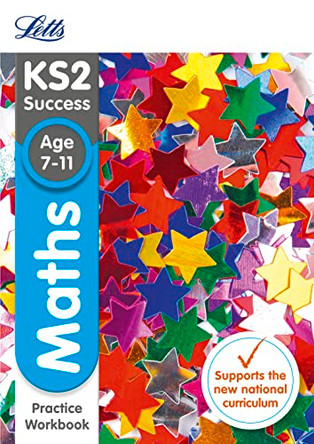 KS2 Maths SATs Practice Workbook: for the 2020 tests (Letts KS2 SATs Success) by Letts KS2 9781844198252 [USED COPY]