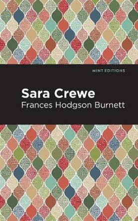 Sara Crewe by Frances Hodgson Burnett