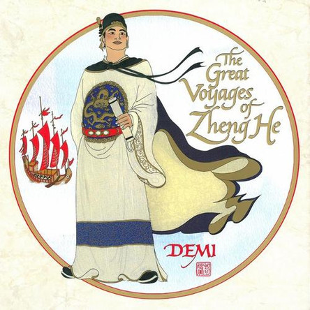 The Great Voyages of Zheng He by Demi 9781643797489