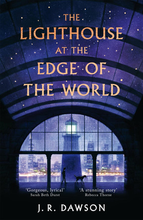 The Lighthouse at the Edge of the World by J. R. Dawson 9781035018260