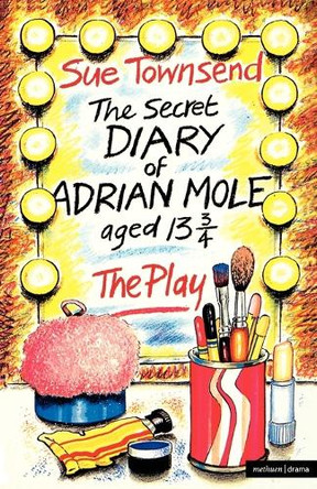 "Secret Diary of Adrian Mole": Play by Sue Townsend 9780413592507 [USED COPY]
