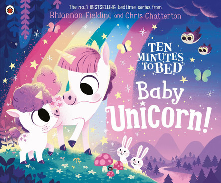 Ten Minutes to Bed: Baby Unicorn by Rhiannon Fielding 9780241464397 [USED COPY]