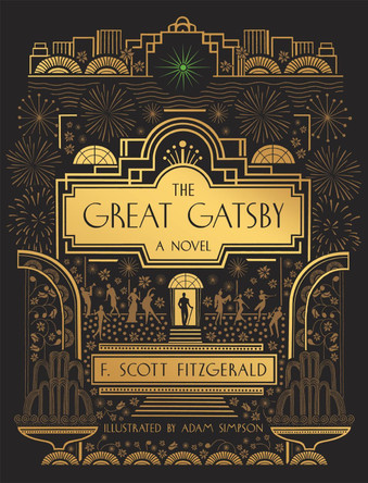 The Great Gatsby: A Novel: Illustrated Edition by F. Scott Fitzgerald 9780762498130 [USED COPY]