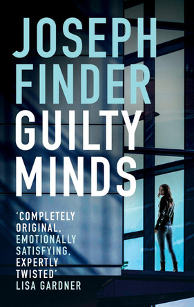 Guilty Minds by Joseph Finder 9781784978532 [USED COPY]
