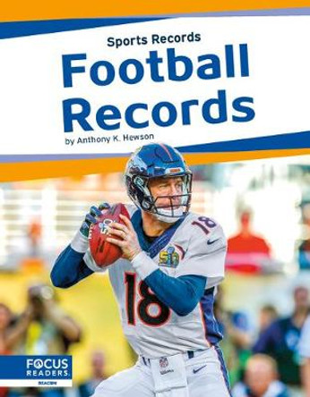 Football Records by Anthony K. Hewson