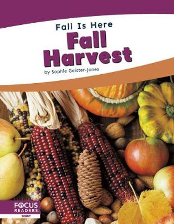 Fall Harvest by Sophie Geister-Jones