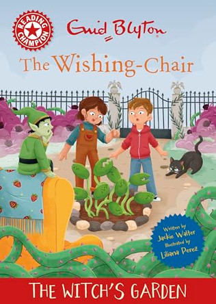 Reading Champion: The Wishing-Chair: The Witch's Garden: Red Band 2 by Jackie Walter 9781445196756