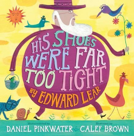 His Shoes Were Far Too Tight by Edward Lear 9780811867924 [USED COPY]