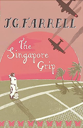 The Singapore Grip by J.G. Farrell 9781857994926 [USED COPY]