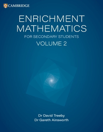 Enrichment Mathematics for Secondary Students Volume 2 by Dr David Treeby 9781009751308