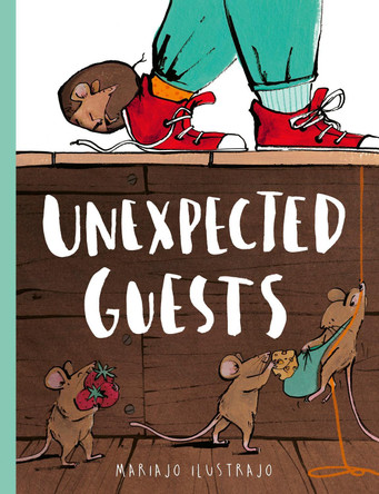 Unexpected Guests: Shortlisted for Illustrator of the Year - British Book Awards 2025 by Mariajo Ilustrajo 9781805701064