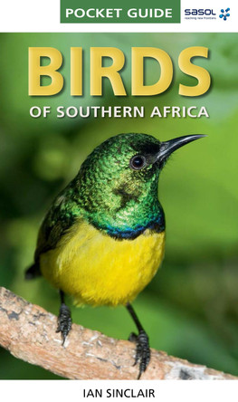 Birds of Southern Africa by Ian Sinclair 9781770077690