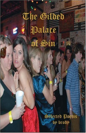 The Gilded Palace of Sin by Brody 9781425170042