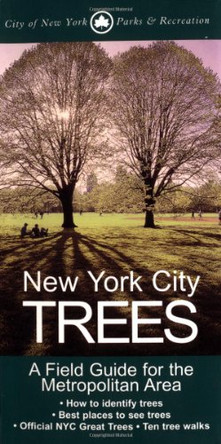 New York City Trees: A Field Guide for the Metropolitan Area by Edward S. Barnard 9780231128353