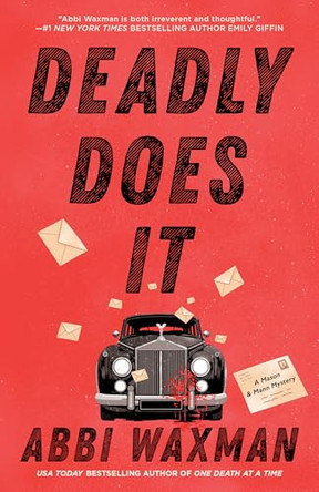 Deadly Does It by Abbi Waxman 9780593816691