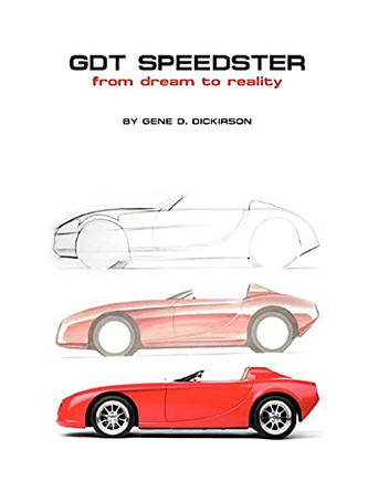 Gdt Speedster from Dream to Reality by Gene D Dickirson 9780615173269
