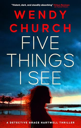 Five Things I See by Wendy Church 9781448321407