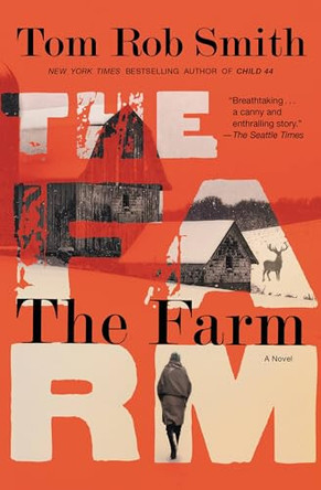The Farm by Tom Rob Smith 9781455551064