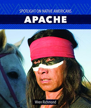 Apache by Wren Richmond 9781499416688