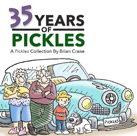 35 Years of Pickles by Brian Crane 9781936097586