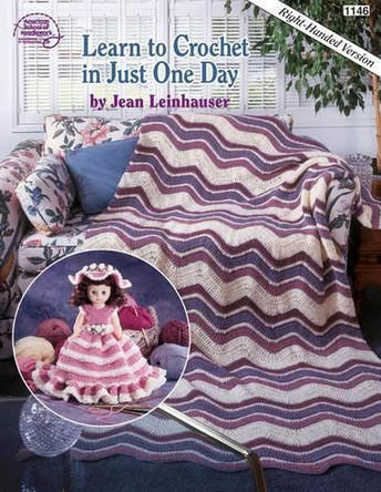 Learn to Crochet in Just One Day by Annie's 9780881955095