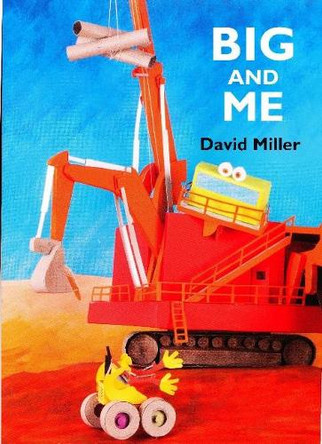 Big and Me by David Miller 9781925272864
