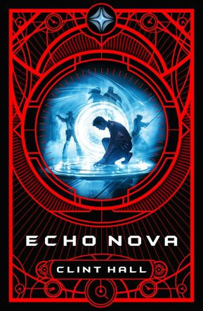 Echo Nova by Clint Hall 9798886051704