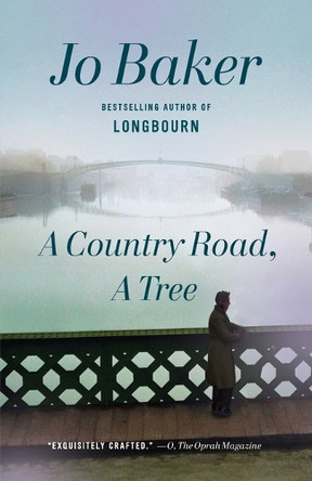 A Country Road, a Tree by Jo Baker 9781101971161