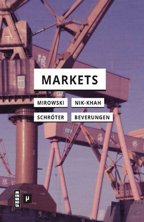 Markets by Armin Beverungen 9781517906467