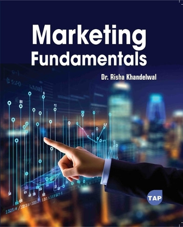 Marketing Fundamentals by Risha Khandelwal 9781779568700