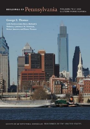 Buildings of Pennsylvania: Pittsburgh and Western Pennsylvania by  9780813928234