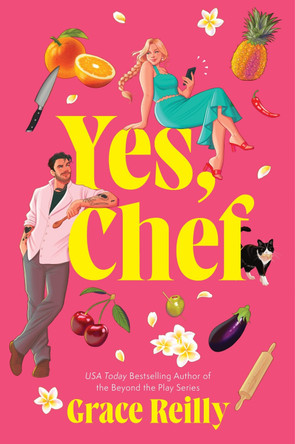 Yes, Chef: A Romance Novel by Grace Reilly 9780063384811