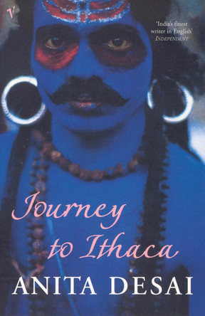 Journey to Ithaca by Anita Desai 9780099428473