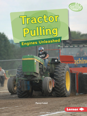Tractor Pulling: Engines Unleashed by Percy Leed 9798348043452