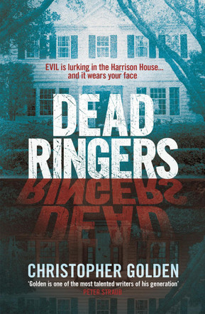 Dead Ringers by Christopher Golden 9781472234285