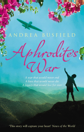 Aphrodite's War by Andrea Busfield 9781784160968