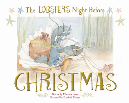 Lobsters' Night Before Christmas by ,Christina Laurie 9780764358265
