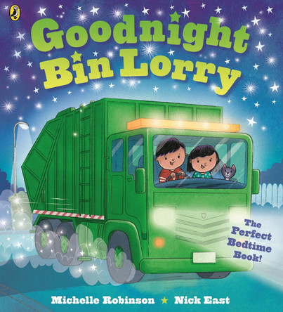 Goodnight Bin Lorry by Michelle Robinson 9780241766590