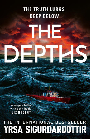 The Depths: A chilling locked-room mystery from the legendary international bestselling author by Yrsa Sigurdardottir 9781399722933